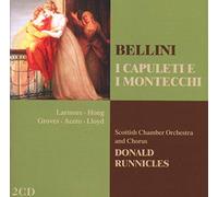 Bellini - I Capuleti e I Montecchi