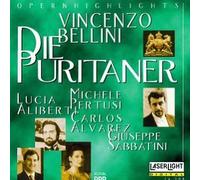 Bellini, V. - Die Puritaner-Highlights