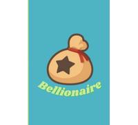 Bellionaire: Animal Crossing | New Horizons | Blank Lined Journal | ACNH | Bellionaire Design | Ideal For Note Taking and Journaling for all ages