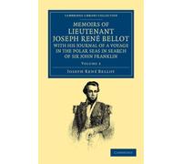 Bellot - Memoirs of Lieutenant Joseph Ren with His Journal of a Voya - G555z