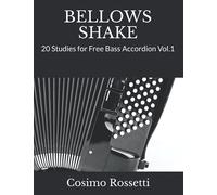 BELLOWS SHAKE: 20 Studies for Free Bass Accordion Vol.1