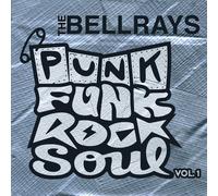 Bellrays Punk Funk Rock Soul 1 (CD) (US IMPORT)