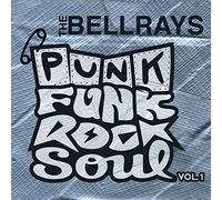 Bellrays Punk Funk Rock Soul 1 (CD) (US IMPORT)