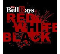 Bellrays - The Red, White And Black [VINYL]