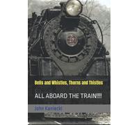 Bells and Whistles, Thorns and Thistles: ALL ABOARD THE TRAIN!!!!