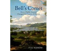 Bell's Comet: How a Paddle Steamer Changed the Course of History