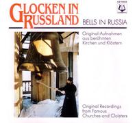 Bells in Russia - Original Recordings from Famou
