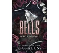 Bells (The Boys of Chapel Crest)