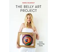 Belly Art Project, The: Moms Supporting Moms