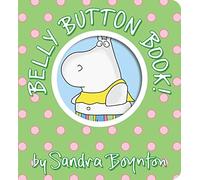 Belly Button Book by Sandra Boynton (2023, Children's Board Books / ...