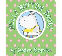 Belly Button Book by Sandra Boynton (English) Board Book Book