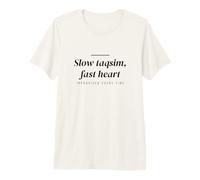Belly Dance - Slow Taqsim Fast Heart - Belly Dancer Premium T-Shirt