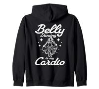 Belly Dancer Dance Lover Belly Dancing Is My Cardio Zip Hoodie