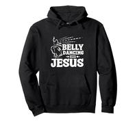 Belly Dancer Dance Lover Belly Dancing Jesus Pullover Hoodie