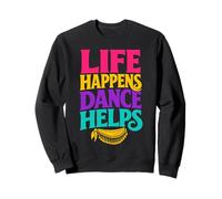Belly Dancer Life Arabic Dance Sweatshirt