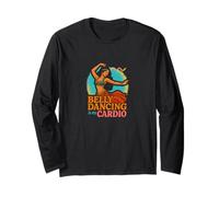 Belly Dancing is My Cardio Funny Dancer Statement Long Sleeve T-Shirt