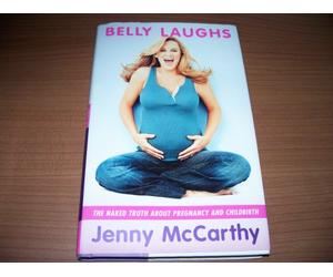 Belly Laughs: The Naked Truth About Pregnancy and Childbirth