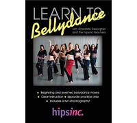 Bellydance for Beginners: Learn to bellydance with Charlotte Desorgher and the Hipsinc teachers
