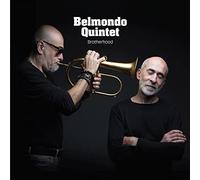Belmondo Quintet - Brotherhood