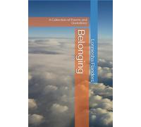 Belonging: A Collection of Poems and Quotations