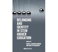 Belonging and Identity in STEM Higher Education