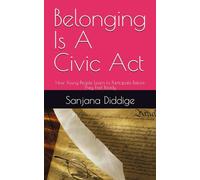 Belonging Is A Civic Act: How Young People Learn to Participate Before They Feel Ready