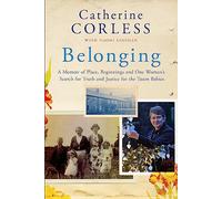 Belonging: One Woman's Search for Truth and Justice for the Tuam Babies