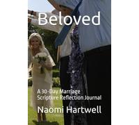 Beloved: A 30-Day Marriage Scripture Reflection Journal
