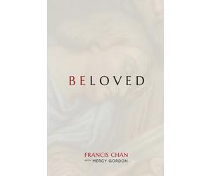 Beloved by Francis Chan Paperback Book