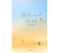 Beloved Child: 7-Week Devotional Journal on Your Identity in Christ: Grow in God's Truth with Powerful Verses from Ephesians