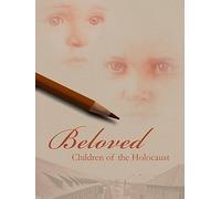 Beloved Children of the Holocaust