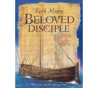Beloved Disciple - Bible Study Book: The Life and Ministry of John