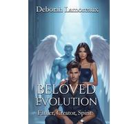 Beloved Evolution (Father, Creator, Spirit)