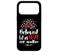 Beloved Let Us Love One Another - 1 John 4:7 Case for iPhone 17 Pro Max