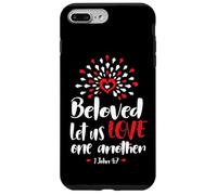 Beloved Let Us Love One Another - 1 John 4:7 Case for iPhone 7 Plus/8 Plus