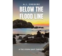 Below The Floodline (A TDC Steph Davy Thriller)