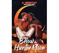 Below the Hunter Moon: 2 (Silver Rapids)