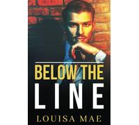 Below The Line