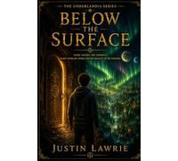 Below the Surface: 1 (Underlandia)