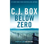Below Zero: An Action-Packed Joe Picket Thriller, Now A Major TV Series