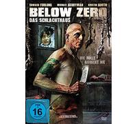 Below Zero - Das Schlachthaus