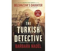 Belshazzar's Daughter : THE TURKISH DETECTIVE TV TIE-IN Ikmen mystery 1