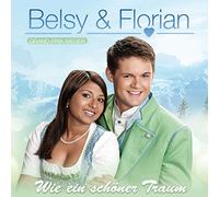 Belsy & Florian - Wie Ein Schoener Traum