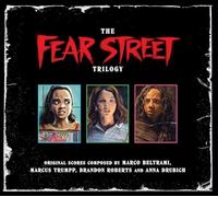 Beltrami, Marco / Trumpp, Marcus / Roberts / Drubich - Fear Street Trilogy Original Soundtrack