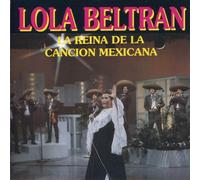 Beltran, Lola - Cancion Mexicana