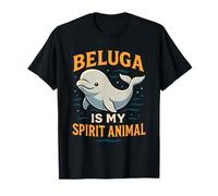 Beluga Is My Spirit Animal Cute Whale Lover T-Shirt