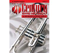 Belwin 21st Century Band Method, Level 2: Trumpet/cornet, Level 2