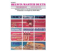 Belwin Master Duets (Trombone), Advanced Volume 2: Trombone Advanced : Graded Duets for the Developing Musician (Belwin Master Duets, 2)