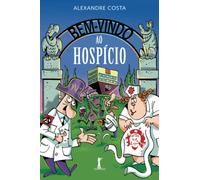 Bem-vindo ao hospício