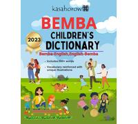 Bemba Children's Dictionary: Illustrated Bemba-English, - Paperback NEW Kasahoro